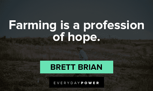 Farmer Quotes About Hope