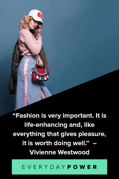 Fashion Quotes About The Importance of Fashion