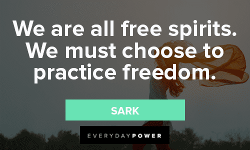 Free Spirit Quotes About Practicing Freedom