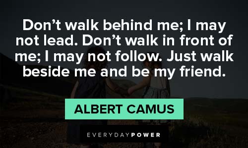 friendship quotes about following friends path