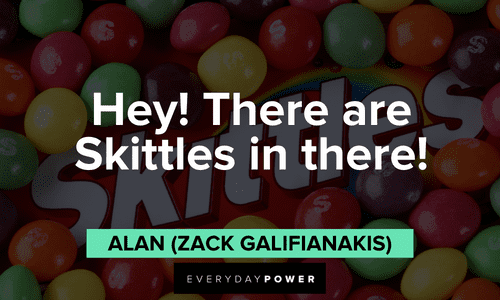 The Hangover quotes about skittles
