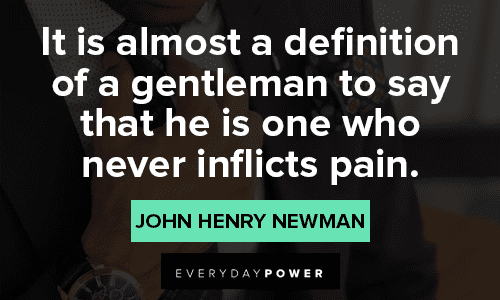 Gentleman Quotes about inflicting pain