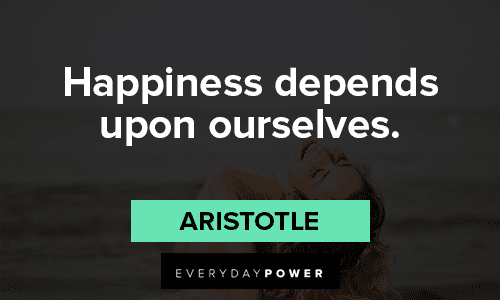 Happiness Quotes about Ourselves