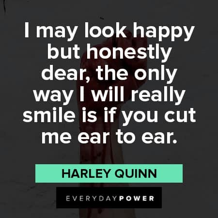 Harley Quinn quotes about looking happy