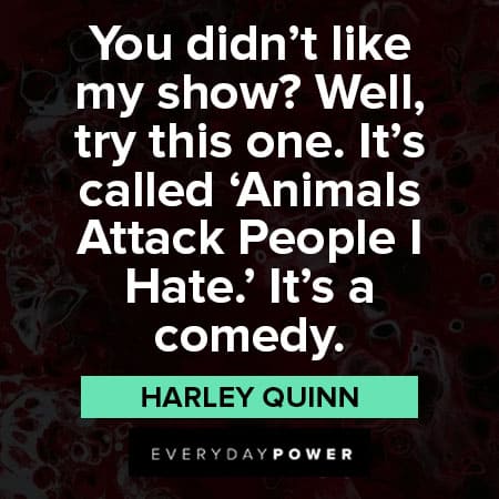 Funny Harley Quinn quotes