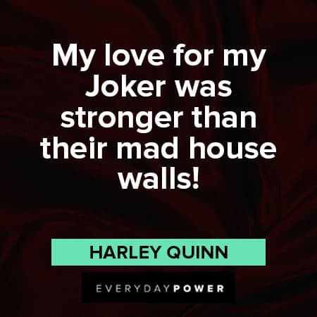 Harley Quinn quotes about love