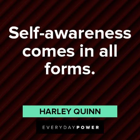 Harley Quinn quotes self-awareness