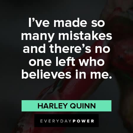 Harley Quinn quotes about mistakes