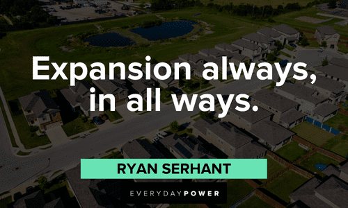 Real estate quotes about expansion