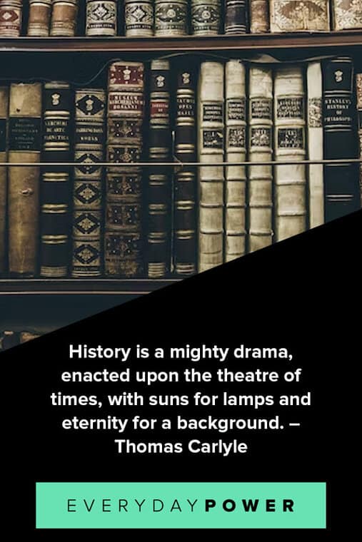 History Quotes About Drama