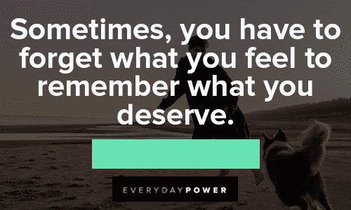 i-deserve-better-quotes-to-recognize-your-worth-daily-inspirational