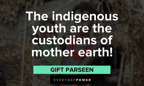 Indigenous People’s Quotes about mother earth