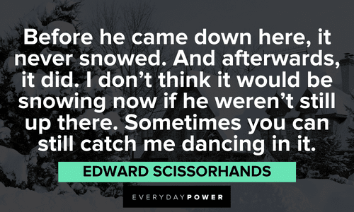 Edward Scissorhands Quotes that will make your day