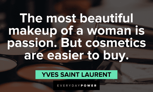 Makeup quotes about passion