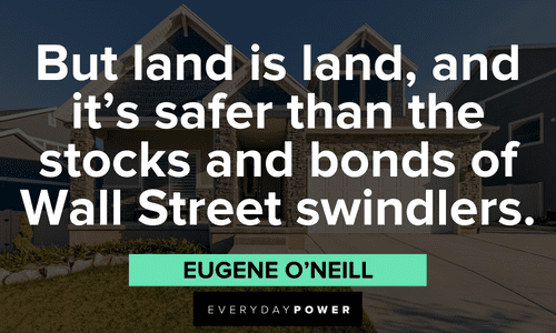 Real estate quotes and sayings about land