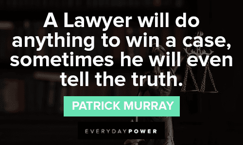 Lawyer Quotes About Telling The Truth