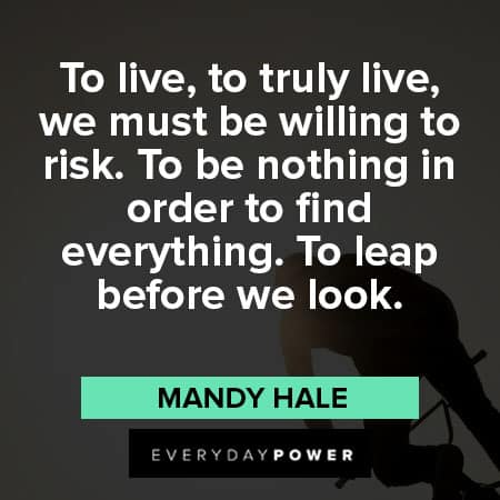 leap of faith quotes about willing to risk