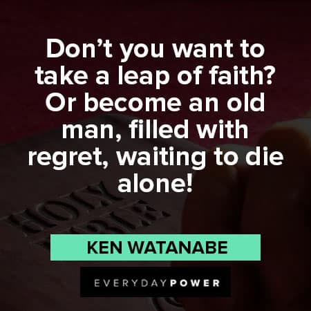 leap of faith quotes on waiting to die alone 