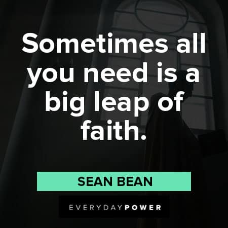 leap of faith quotes that sometimes all you need is a big leap of faith