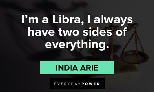 Libra quotes about two sides of everything