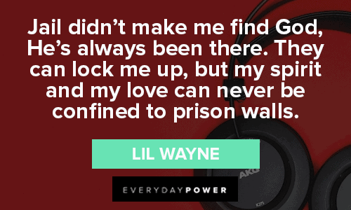 Lil Wayne Quotes About Spirit