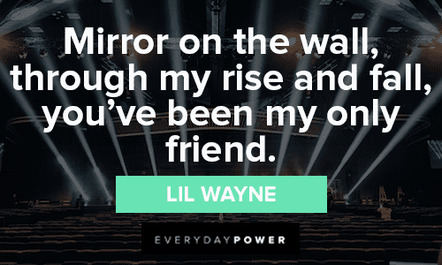 Lil Wayne Quotes About Support