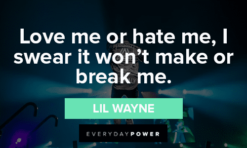 Lil Wayne Quotes About Being Strong