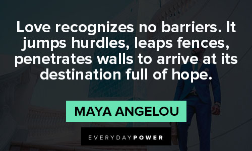 Maya Angelou Quotes About Love