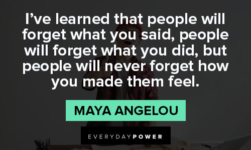 Maya Angelou Quotes About Forgetting