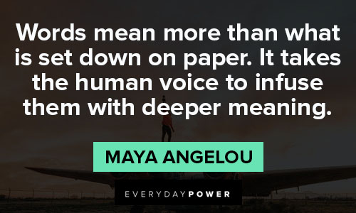 Maya Angelou Quotes About Words