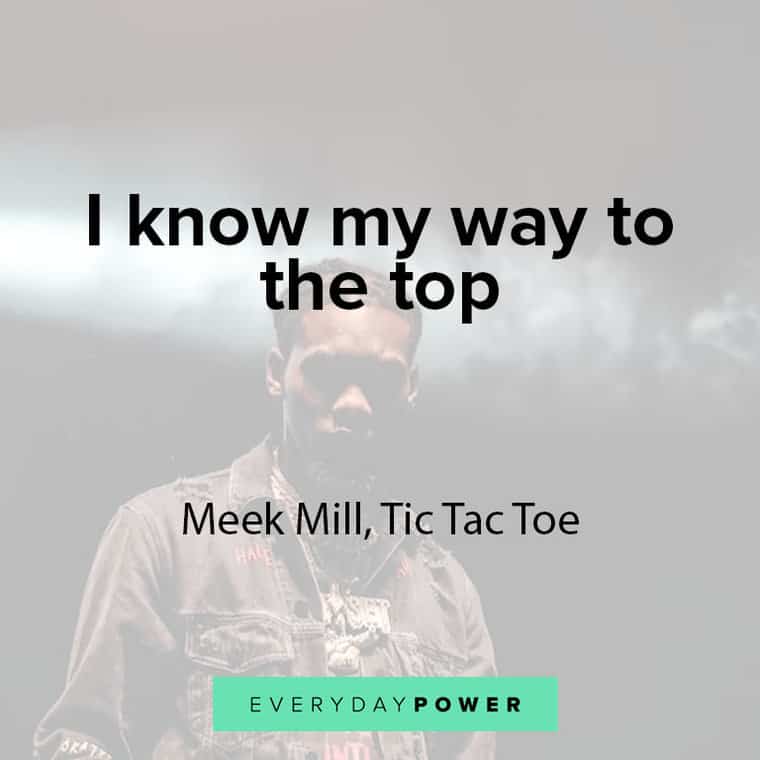 Meek Miller quotes about the top