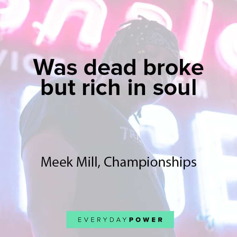 Meek Miller quotes about being broke-15