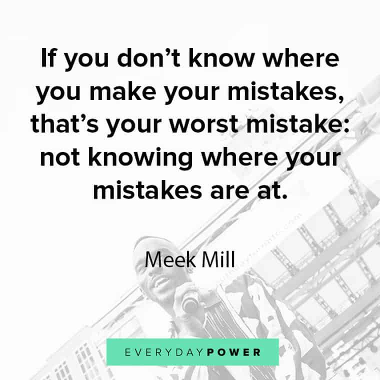 Meek Miller quotes about mistakes