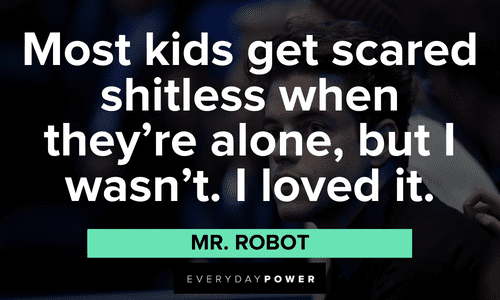 Mr. Robot quotes about kids