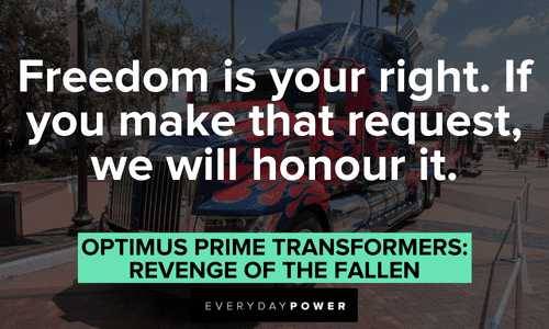 Optimus Prime quotes about freedom