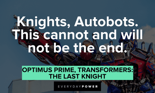Optimus Prime quotes about knights