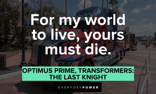Optimus Prime quotes about his world