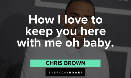 Chris Brown Quotes and sayings on love