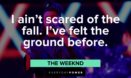 The Weeknd quotes about falling and rising