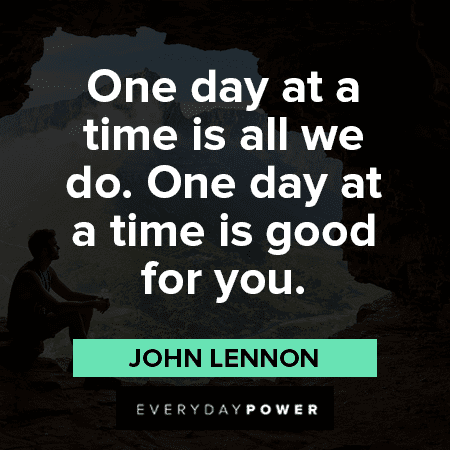 Heart-warming One Day at a Time Quotes