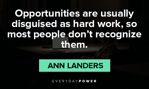 109 Opportunity Quotes for Work and Life | Everyday Power