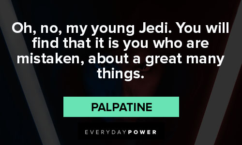 palpatine quotes about mistakes