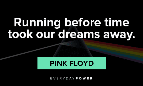 Pink Floyd Quotes about dreams