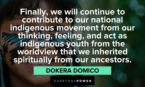 Indigenous People’s Quotes from dokera domico