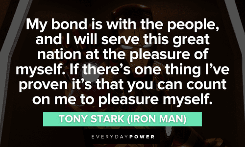 Iron Man quotes about his bond with the people