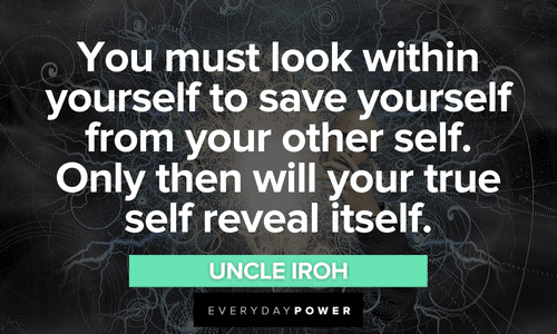 Uncle Iroh quotes about saving yourself