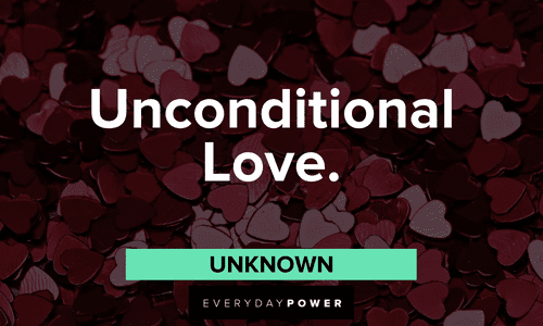 two-word quotes about unconditional love