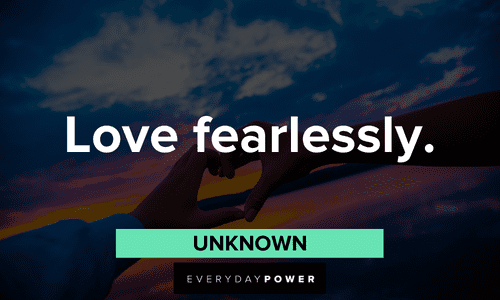 two-word quotes about fearless love