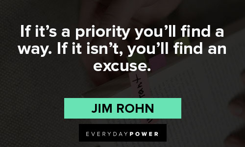 priority quotes about excuses