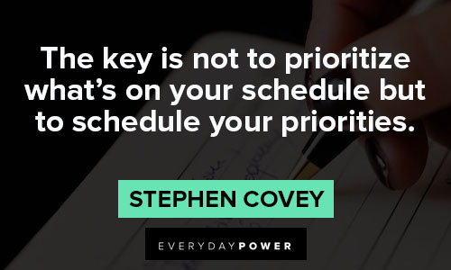 priority quotes about schedule